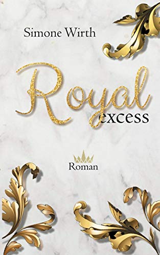 Royal excess