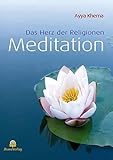 Meditation: Das Herz der Religionen by 