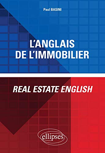 Télécharger Anglais de l'Immobilier Real Estate English PDF Ebook En Ligne