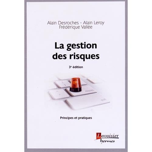 La gestion des risques : Principes et pratiques