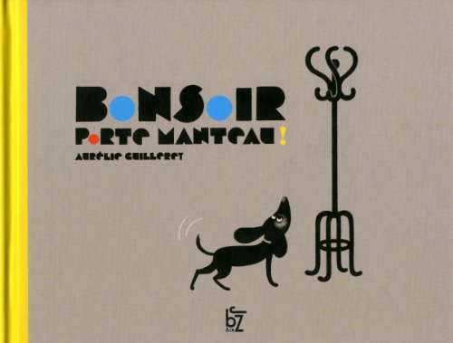 couverture de : Bonsoir portemanteau !