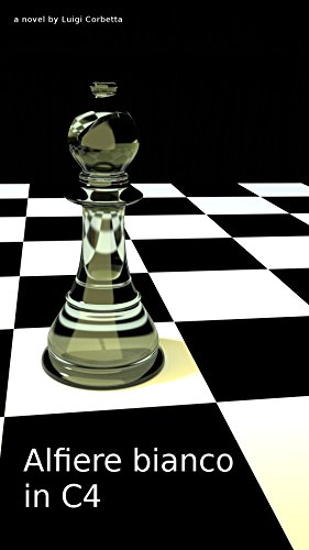 Download Alfiere bianco in C4: Denver's chess challenge (Italian Edition)