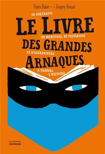 couverture de : Le livre des grandes arnaques