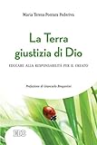 Image de La terra giustizia di Dio: Educare alla responsabilità