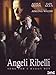 Angeli ribelli