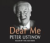Dear Me by Peter Ustinov