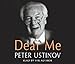 Dear Me by Peter Ustinov