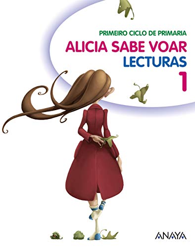 Lecturas 1: Alicia Sabe Voar