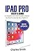 Price comparison product image Ipad Pro User's Guide: The Complete 2019 Guide to Master the iPad Pro and the New iPadOS 13