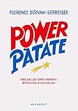 Power Patate: Nous avons tous de super pouvoirs, apprenez à détecter et utilisez les vôtres