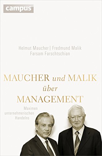 Download Maucher und Malik über Management: Maximen unternehmerischen Handelns Download Maucher und Malik über Management: Maximen unternehmerischen Handelns