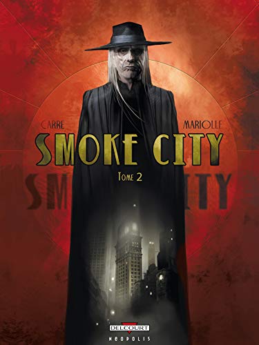 Smoke city T02 by Mathieu Mariolle, Benjamin Carré