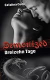 Demonized: Dreizehn Tage