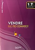Image de Vendre Bac Pro commerce 1re et Tle professionnelles