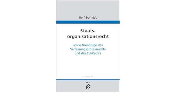 Staatsorganisationsrecht Sowie Grundzüge Des - 