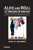 Image de Alive and Well at the End of the Day: The Supervisor's Guide to Managing Safety in Operations