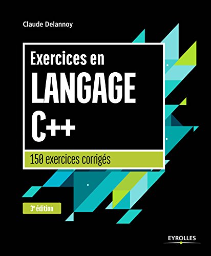 Exercices en Langage C++ Exercices en Langage C++
