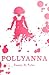 Pollyanna (Scholastic Classics) by Eleanor H. Porter