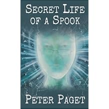 Secret Life of a Spook: Based on a true story