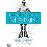 Maschinenmann: Roman