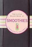 Image de The Little Black Book of Smoothies (English Edition)