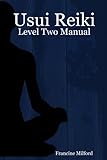 Image de Usui Reiki: Level Two Manual