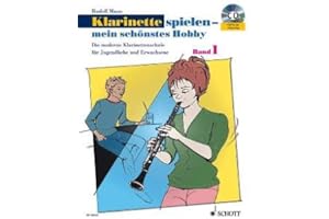 Firma MDS Schott music distribution Klarinette Spielen Mein SCHOENSTES Hobby 1 - arrangiert für Klarinette - mit CD [Noten/Sheetmusic] Komponist: MAUZ Rudolf