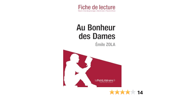 Amazon Fr Au Bonheur Des Dames De Emile Zola Fiche De Lecture Le Petit Litteraire Le Petit Livres