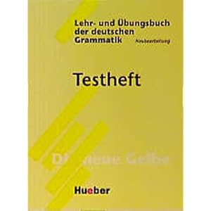 Grammatica tedesca con esercizi. Testheft. Per le