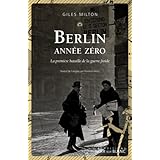 Berlin année zéro: La première bataille de la guerre froide