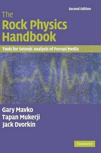 Download The Rock Physics Handbook: Tools for Seismic Analysis of Porous Media 2nd edition by Mavko, Gary, Mukerji, Tapan, Dvorkin, Jack (2009) Hardcover Download The Rock Physics Handbook: Tools for Seismic Analysis of Porous Media 2nd edition by Mavko, Gary, Mukerji, Tapan, Dvorkin, Jack (2009) Hardcover