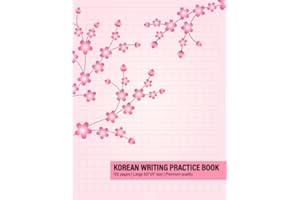 Korean Writing Practice Book: Korean Notebook For Hangul, Hangul Manuscript Paper For Korean Language Learning (Cherry Blossom Cover Design)