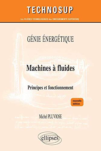 Télécharger Machines à fluides - Principes et fonctionnement Francais PDF