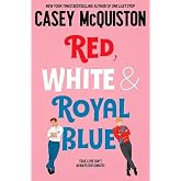 Red White and Royal Blue (Ciltli)