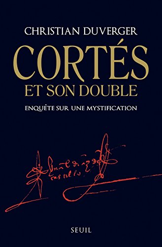 Book's Cover ofCortès et son double  Enqute sur une mystification