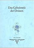 Das Geheimnis der Drüsen by