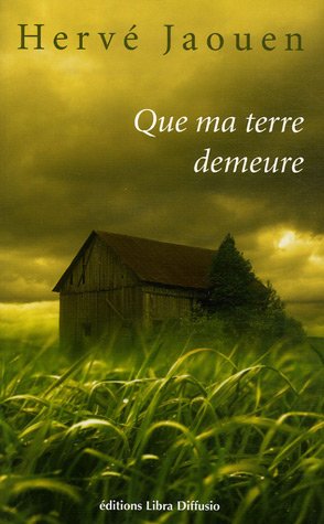 Que ma terre demeure