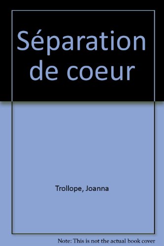 couverture de : S&eacute;paration de coeur