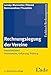 Produktbild Rechnungslegung der Vereine: Praxisleitfaden Vereinsrecht, Gebarung, Prüfung