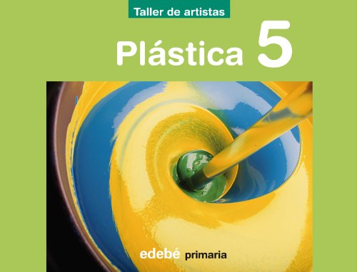Proyecto Taller de Artistas, plástica, 5 Educación PriMaría, 3 ciclo