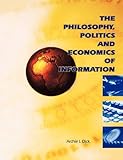 Image de The Philosophy, Politics and Economics of Information