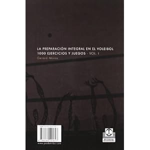 PREPARACIÓN INTEGRAL EN EL VOLEIBOL.1000 Ejercicios y juegos, LA (3 Vol.) (Deportes)