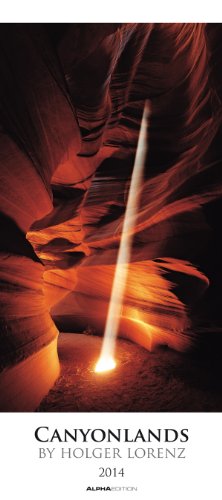 Canyonlands by Holger Lorenz Bildkalender 2014 USA