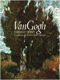 Download Van Gogh. Disegni e dipinti. Capolavori dal Kröller-Müller Museum. Catalogo della mostra (Brescia, 18 ottobre 2008-25 gennaio 2009) Download Van Gogh. Disegni e dipinti. Capolavori dal Kröller-Müller Museum. Catalogo della mostra (Brescia, 18 ottobre 2008-25 gennaio 2009)