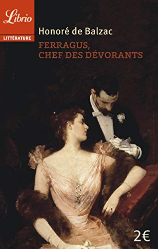 Ferragus, chef des Dévorants Ferragus, chef des Dévorants