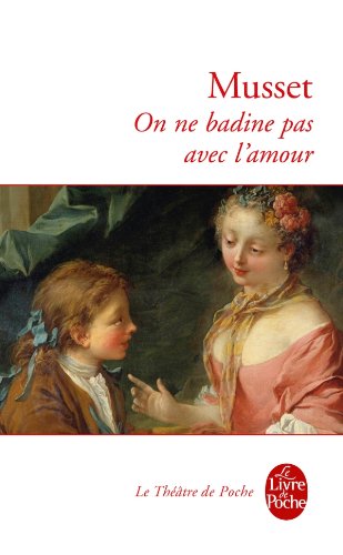 couverture de : On ne badine pas avec l'amour