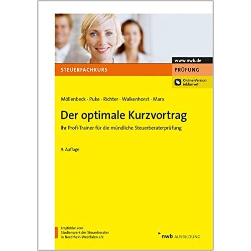 [PDF] Der optimale Kurzvortrag: Ihr Profi-Trainer für die mündliche Steuerberaterprüfung. KOSTENLOS DOWNLOAD