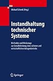 Image de Instandhaltung technischer Systeme: Methoden und Werkzeuge zur Gewährleistung eines sicheren und wi