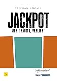 Jackpot - Wer träumt, verliert von Stephan Knösel: Schülerheft, Lernmittel, Arbeitsheft, Aufgaben, Interpretation by
