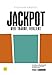 Jackpot - Wer träumt, verliert von Stephan Knösel: Schülerheft, Lernmittel, Arbeitsheft, Aufgaben, Interpretation by